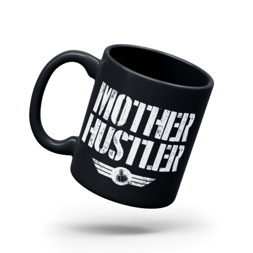Mother Hustler 11oz. Mug