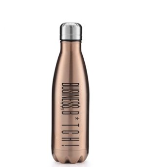 Busine$$ B*tch! 17oz Stainless Steel Water Bottle Rose Gold