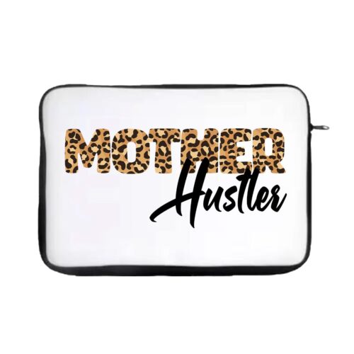 Mother Hustler Laptop Sleeve - 15 Inch