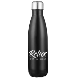 Relax Im A CEO17oz Stainless Steel Water Bottle