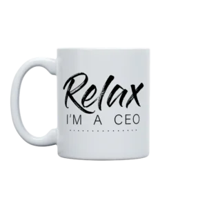 Relax Im A CEO