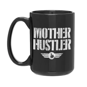 Mother Hustler Mug 15oz Black