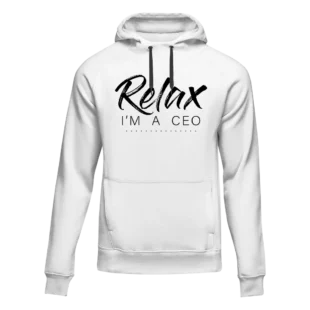 Relax Im A CEO Men’s Hoodie