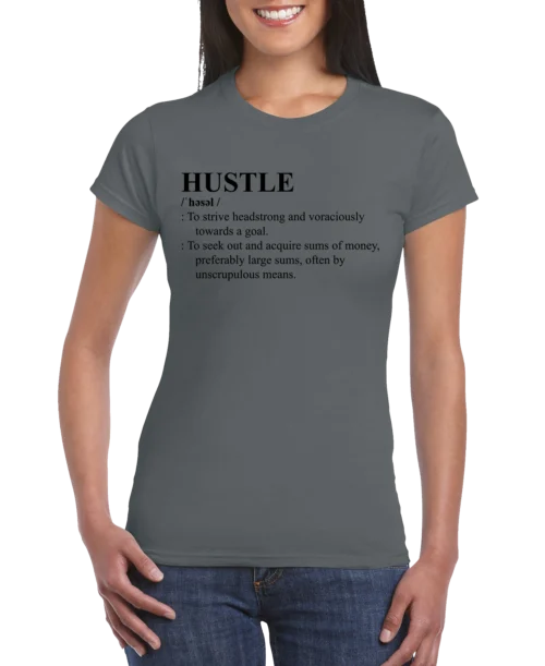 HUSTLE Definition Women's T-Shirt