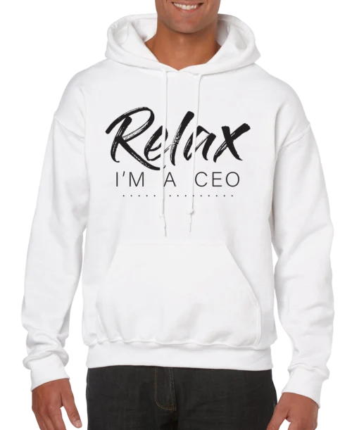 Relax Im A CEO Men’s Hoodie