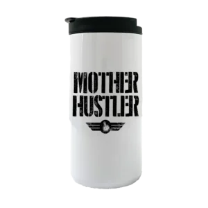 Mother Hustler 14oz Coffee Tumbler