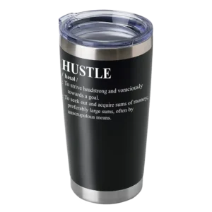 HUSTLE Definition 20oz Insulated Vacuum Sealed Tumbler