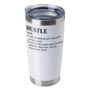 HUSTLE Definition 20oz Insulated Vacuum Sealed Tumbler