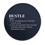 HUSTLE Definition Premium Round Mouse Pad With Stitched Edges