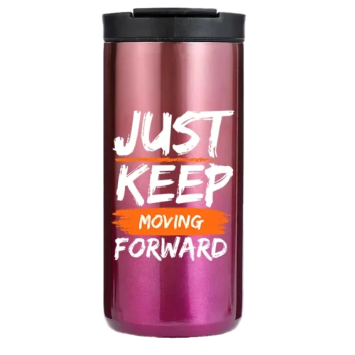 Just Keep Moving Forward 14oz Coffee Tumbler