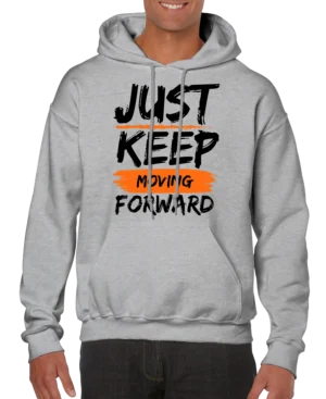Just Keep Moving Forward Men’s Hoodie