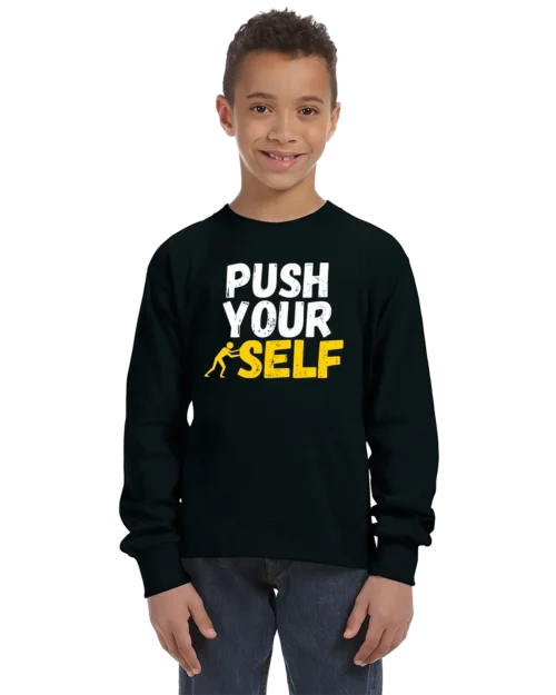 Push Your Self Unisex Youth Long Sleeve T-Shirt