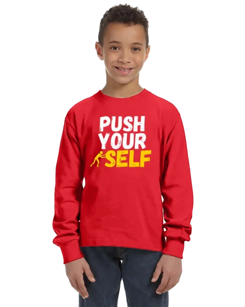 Push Your Self Unisex Youth Long Sleeve T-Shirt