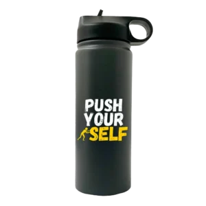 Push Your Self 20oz Sport Water Bottle
