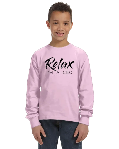 Relax Im A CEO Unisex Youth Long Sleeve T-Shirt