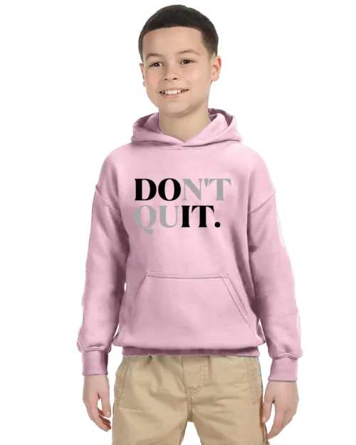 Don't Quit Unisex Youth Hoodie