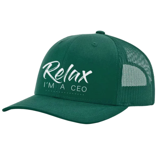 Relax Im A CEO Embroidered Hat