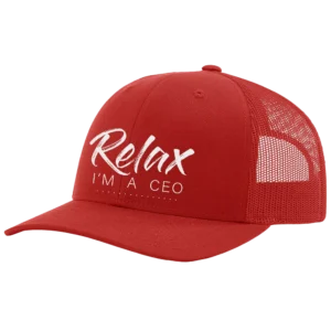 Relax Im A CEO Embroidered Hat