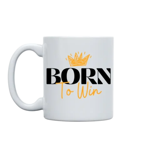Born To Win 11oz. Mug