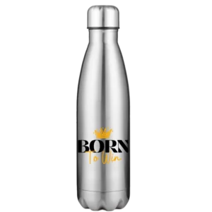 Born To Win 17oz Stainless Steel Water Bottle