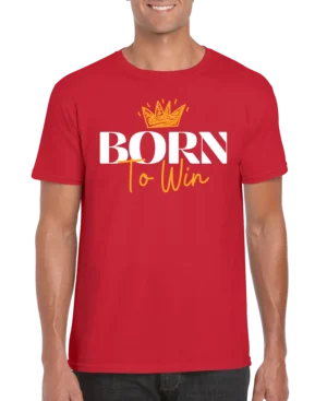 Born To Win Men’s Unisex T-shirt