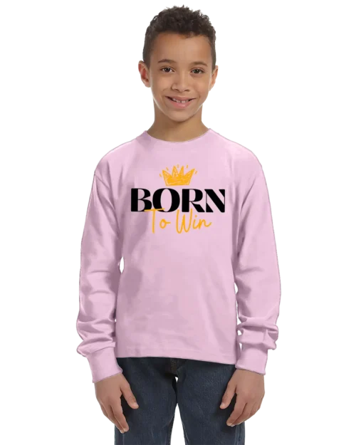 Born To Win Unisex Youth Long Sleeve Shirt