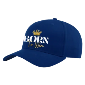 Born To Win Embroidered Hat