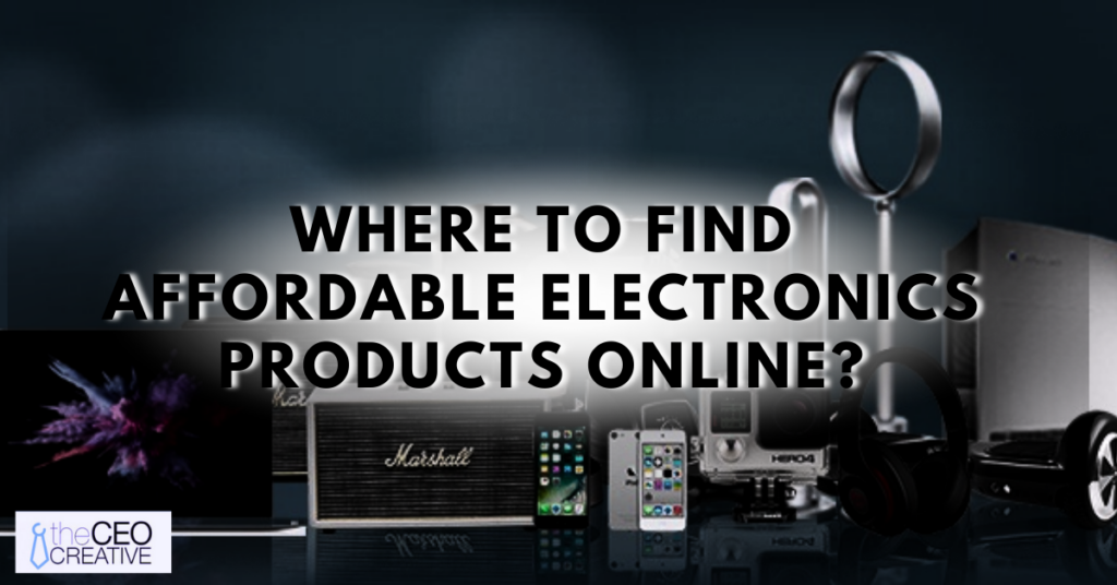 Where-to-Find-Affordable-Electronics-Products-Online