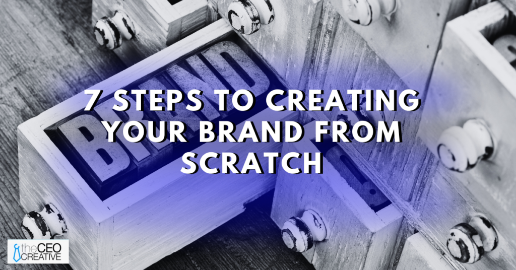 Creating Your Brand from Scratch