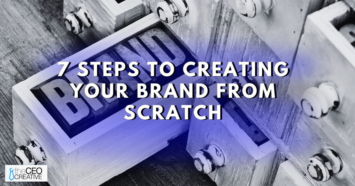 Creating Your Brand from Scratch