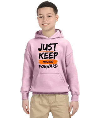 Just Keep Moving Forward Unisex Youth Hoodie