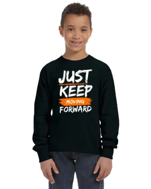 Just Keep Moving Forward Kid's Long Sleeve