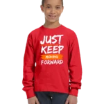 Just Keep Moving Forward Kid's Long Sleeve