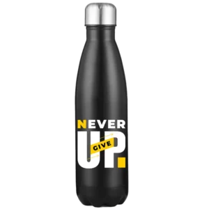 Never Give Up 17oz Stainless Steel Water Bottle