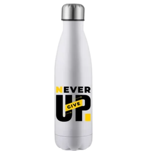 Never Give Up 17oz Stainless Steel Water Bottle