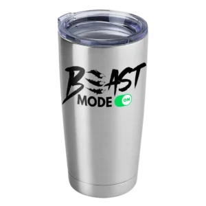 Beast Mode On 20oz Insulated Vacuum Sealed Tumbler