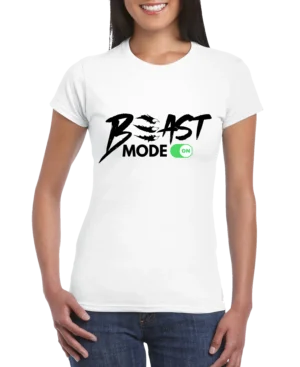Beast Mode On Women’s Slim Fit T-shirt
