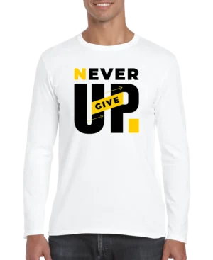 Never Give Up Men’s Long Sleeve Shirt