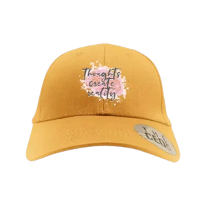 Thoughts Create Reality Embroidered Hat