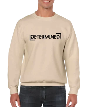 Determined Men’s Sweatshirt