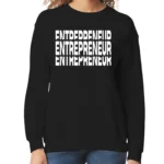 Entrepreneur Women’s Sweatshirt