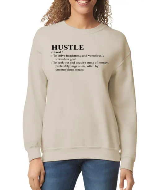 HUSTLE Definition Women’s Sweatshirt