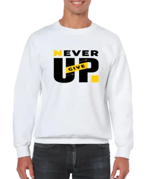 Never Give Up Men’s Sweatshirt
