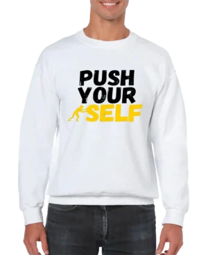 Push Your Self Men’s Sweatshirt