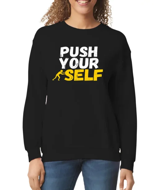 Push Your Self Women Sweatshirt Black
