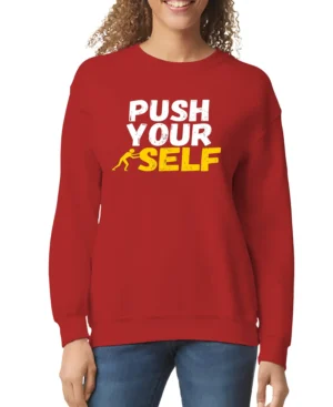 Push Your Self Women Sweatshirt