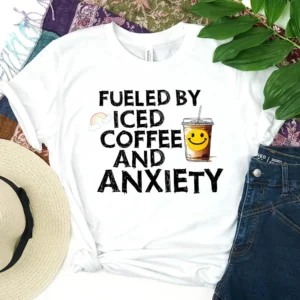Fueled By Coffee and Anxiety - DTF Transfer