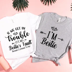 Bestie's Fault - DTF Transfer