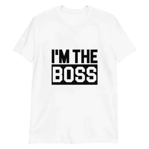 I'm The Boss - I'm The Real Boss - DTF Transfer