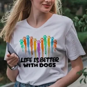 Life is Better With Dogs For Dog Lovers - DTF Transfer